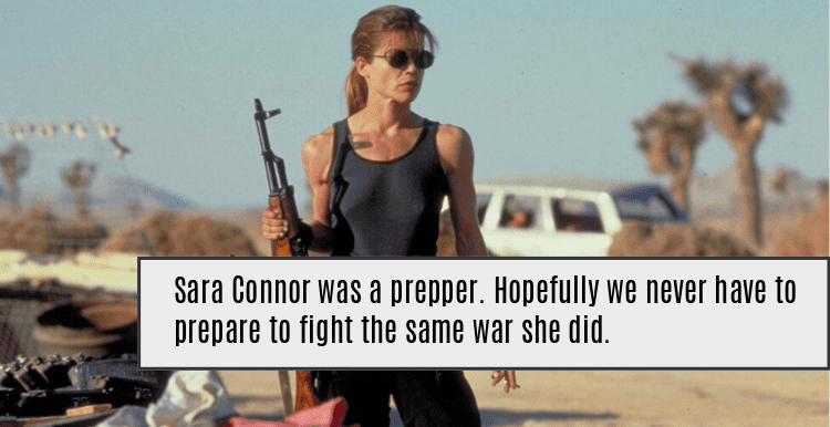 sara connor was a survivalist and prepper